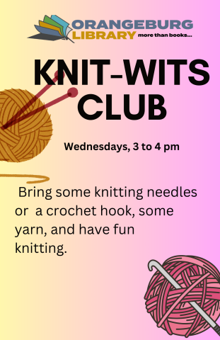 Join the Knit Wits Club every Wednesday at 3 pm.