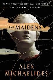 February's Book Selection is The Maidens by Alex Michaelides 