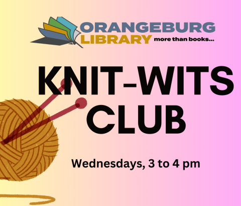 Join the Knit-Wits club meets every Wednesday at 3pm.