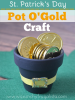 cup turned into a pot of gold with gold coin candy inside