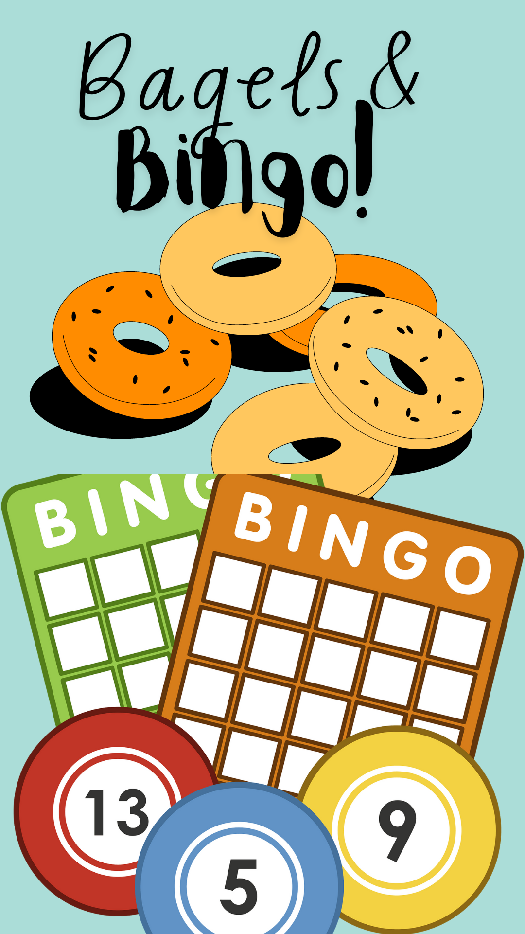 Let's have some bagels, coffee and play Bingo! Win fun prizes, too! 