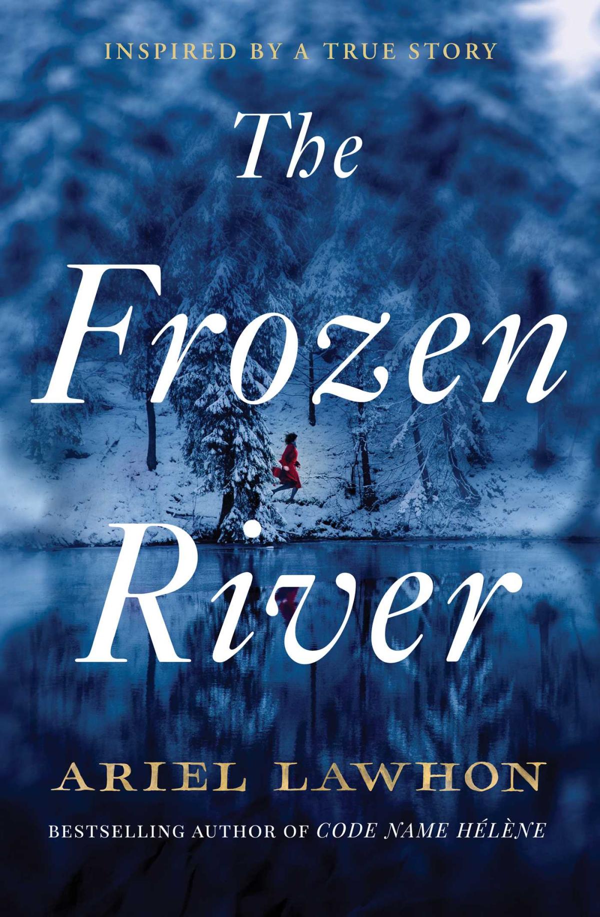 July's selected book is The Frozen River by Ariel Lawhon